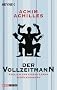 Der Vollzeitmann: Endlich das eigene Leben zur�ckerobern