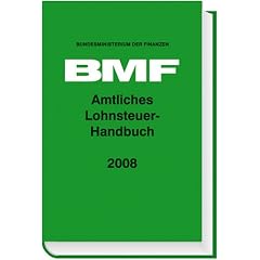 BMF Amtliches Lohnsteuer Handbuch 2008