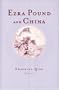 Ezra Pound and China