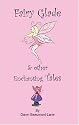 Fairy Glade and other Enchanting Tales