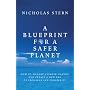 Blueprint for a Safer Planet: How to Manage Climate Change and Create a New Era of Progress and Prosperity