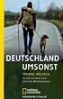 Deutschland umsonst. Zu Fu� und ohne Geld durch ein Wohlstandsland