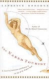 The Naked Tourist: In Search of Adventure and Beauty in the Age of the Airport Mall
