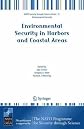 Environmental Security in Harbors and Coastal Areas (NATO Security through Science Series / NATO Security through Science Series C: Environmental Security)