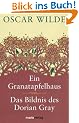 Ein Granatapfelhaus / Das Bildnis des Dorian Gray