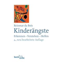 Kinder�ngste: Erkennen - Verstehen - Helfen