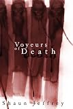 Voyeurs of Death