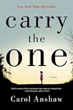 Carry the One: A Novel
