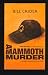 A Mammoth Murder