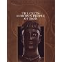 Celts: Europe's People of Iron (Lost Civilizations)