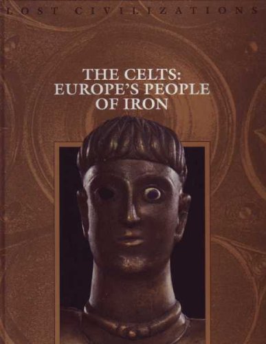 Celts: Europe's People of Iron (Lost Civilizations)