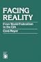 Facing Reality: From World Federalism to the CIA