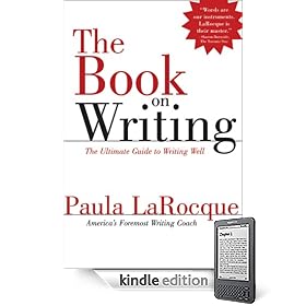 The Book on Writing: The Ultimate Guide to Writing Well