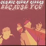 BECAUSE YOU 7" (45) UK MEASURED 2003 B/W LIVE VERSION (MRCOSMIC002S) PIC SLEEVE