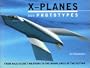X Planes Prototypes/Experimental Aircraf