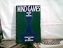 Mind Games: The Guide to Inner Space