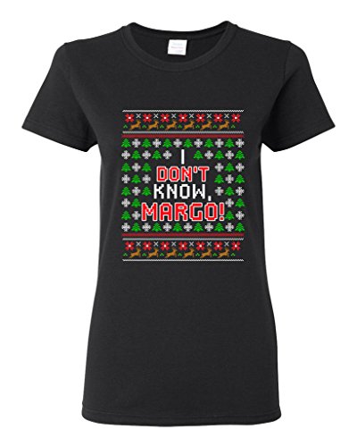 Ladies I Don't Know Margo Vacation Ugly Christmas Gift Funny DT T-Shirt Tee