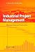Industrial Project Management: Planning, Design, and Construction
