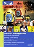 Produkt-Bild: Musik in der Grundschule 1998/01 - Von Hexen und Gespenstern