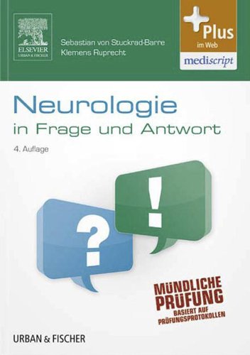 Neurologie in Frage und Antwort: Fragen und Fallgeschichten (German Edition)