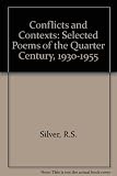 Conflict and contexts : selected poems of the quarter-century 1930-1955