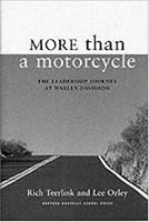 More Than a Motorcycle: The Leadership Journey at Harley-Davidson