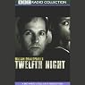 BBC Radio Shakespeare: Twelfth Night (Dramatized)