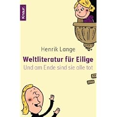 Weltliteratur f�r Eilige: Und am Ende sind sie alle tot