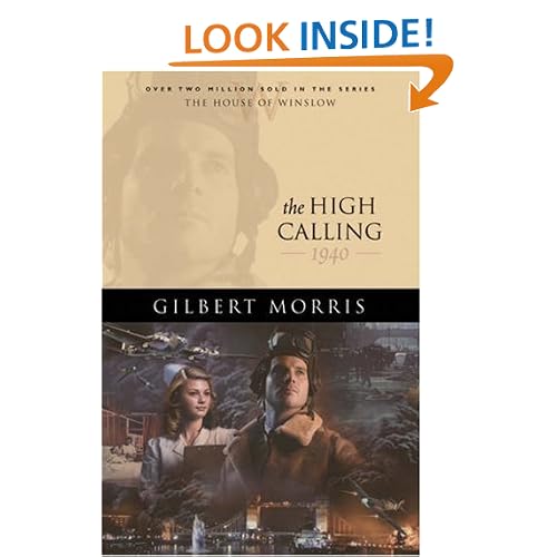 The High Calling: 1940 (The House of Winslow #37)