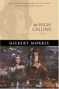 The High Calling: 1940 (The House of Winslow #37)