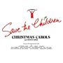Save The Children: Christmas Carols and Festive Songs