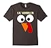 Turkey Face Boys, Girls-Mens-Womens Thanksgiving T-Shirt
