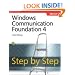 Windows Communication Foundation 4 Step by Step (Step by Step (Microsoft))