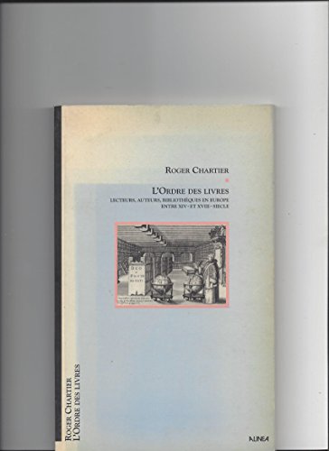 Download L'ordre des livres - Lecteurs, auteurs, bibliothèques en Europe entre le XIVe et XVIIIe siècle Download L'ordre des livres - Lecteurs, auteurs, bibliothèques en Europe entre le XIVe et XVIIIe siècle