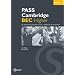 PASS Cambridge BEC Higher. Worbook with Answer Key: An examination preparation course. Updated for the revised exam