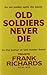 Old Soldiers Never Die.: Old Soldiers Never Die.