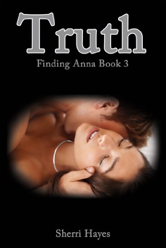 Truth (Finding Anna Series) by Sherri Hayes