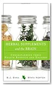 Herbal Supplements and the Brain: Understanding Their Health Benefits and Hazards (FT Press Science)