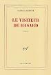 Le Visiteur de hasard