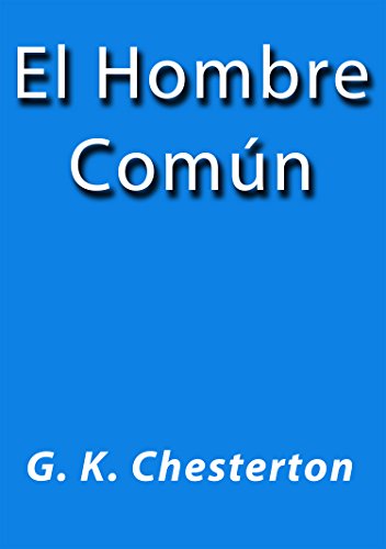 El hombre común (Spanish Edition)