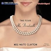 The Four Ms. Bradwells | [Meg Waite Clayton]