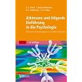 Atkinsons und Hilgards Einf�hrung in die Psychologie