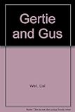 Gertie and Gus