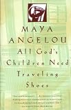 All Gods Children Need Traveling Shoes (Vintage)