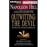 Napoleon Hill's Outwitting the Devil: The Secret to Freedom and Success Unabridged Audio Cd