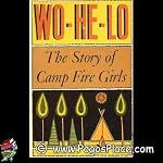 Wo-He-Lo: The Story of Camp Fire Girls book cover