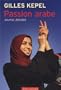 PASSION ARABE : JOURNAL, 2011-2013