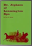 Dr Jephson of Leamington Spa