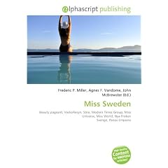 Miss Sweden: Beauty pageant, VeckoRevyn, Strix, Modern Times Group, Miss Universe, Miss World, Nya Froken Sverige, Panos Emporio