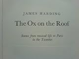 The ox on the roof : scenes from musical life in Paris in the twenties